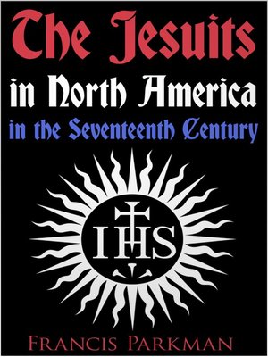 cover image of The Jesuits in North America in the Seventeenth Century